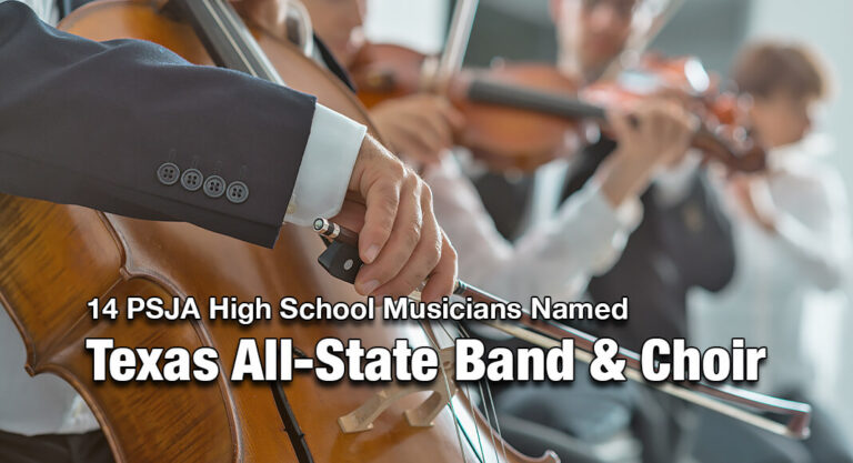 Fourteen PSJA High School Musicians Earn Membership to Texas All-State Band, Choir 