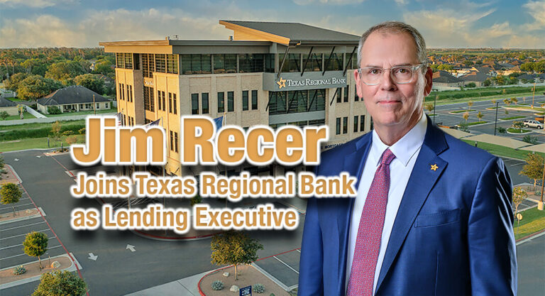 Recer Joins Texas Regional Bank as Lending Executive