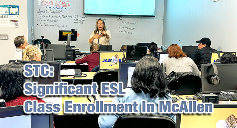 STC Sees Significant ESL Class Enrollment In McAllen
