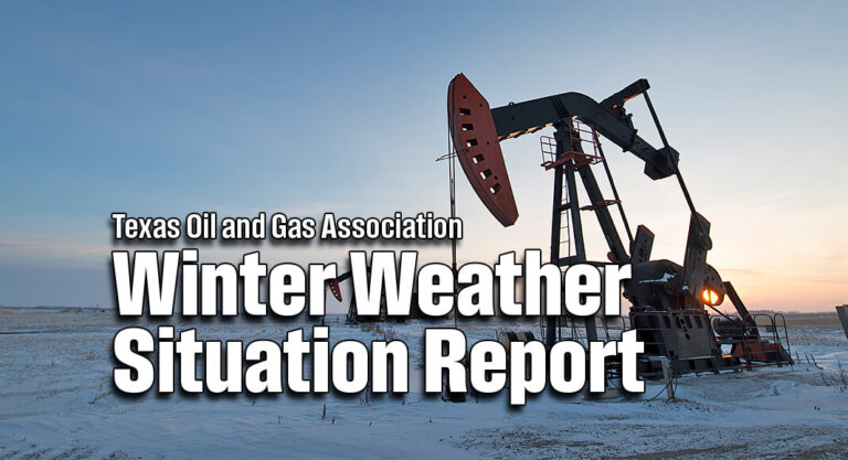 Texas Oil and Gas Association Winter Weather Situation Report
