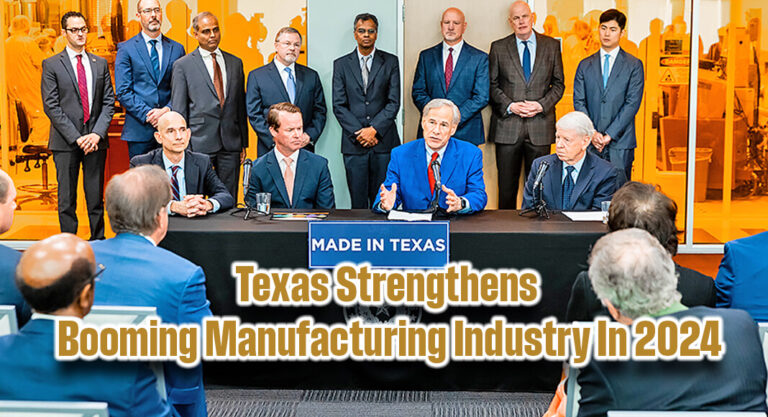 Texas Strengthens Booming Manufacturing Industry In 2024