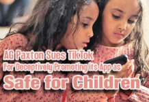 AG Paxton Sues TikTok for Deceptively Promoting its App as Safe for Children
