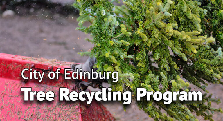 City of Edinburg Launches Tree Recycling Program