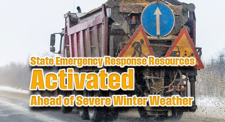 Gov. Activates State Emergency Response Resources Ahead of Severe Winter Weather 