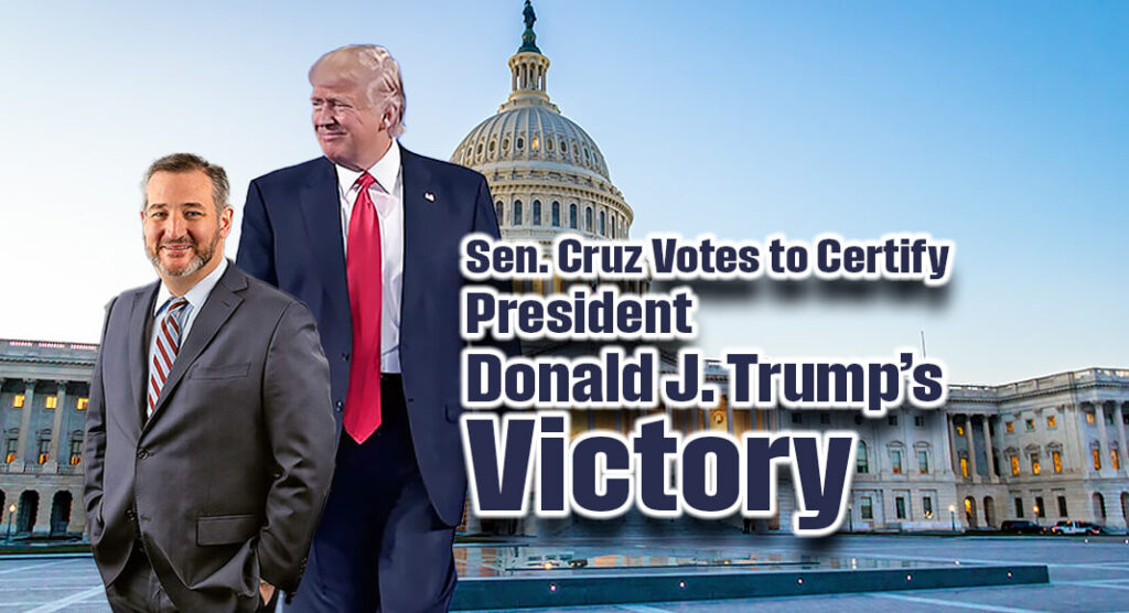 Sen. Cruz Votes to Certify President Donald J. Trump’s Victory. Cruz Source: Public Domain. Trump Source: https://creativecommons.org/licenses/by-sa/2.0/. Bgd for illustration purposes