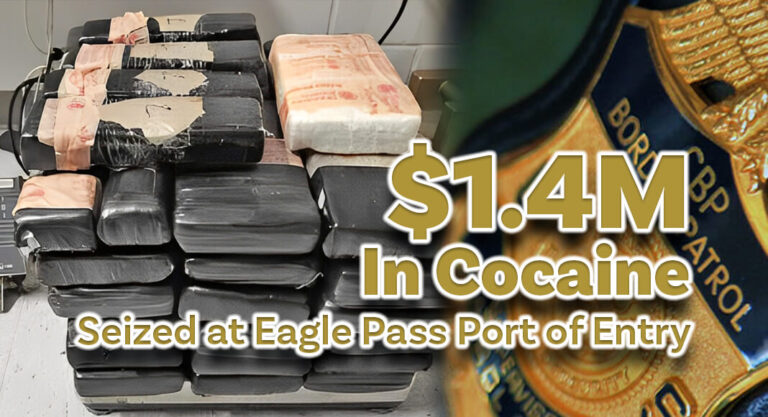 CBP Officers Seize $1.4M In Cocaine at Eagle Pass Port of Entry