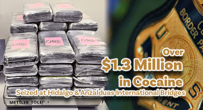 CBP Officers Seize over $1.3 Million in Cocaine at Hidalgo & Anzalduas International Bridges