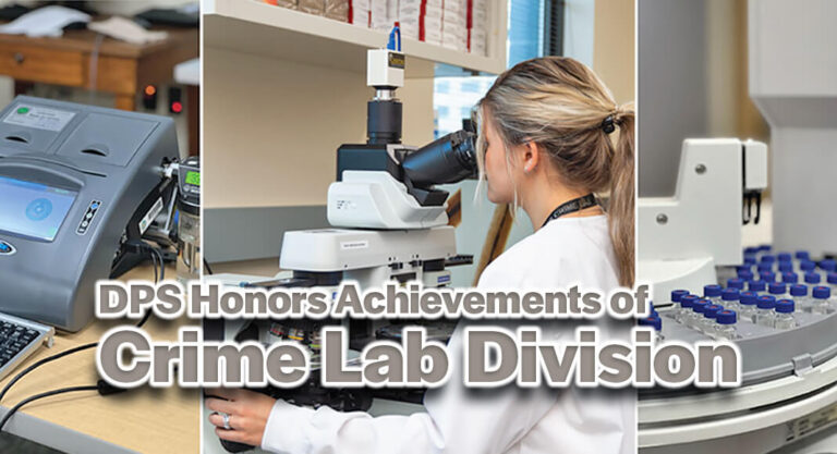 DPS Honors Achievements of Crime Laboratory Division