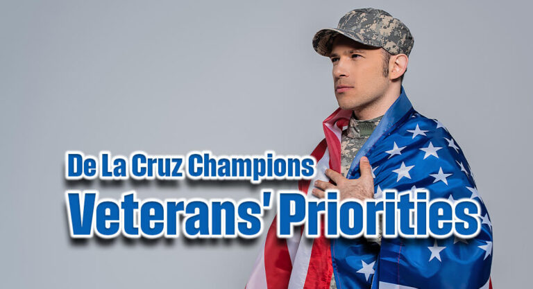 De La Cruz Champions Veterans’ Priorities