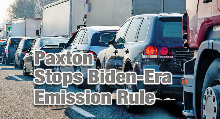 Paxton Stops Biden-Era Emission Rule