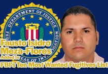 Fausto Isidro Meza-Flores Added to FBI’s Ten Most Wanted Fugitives List