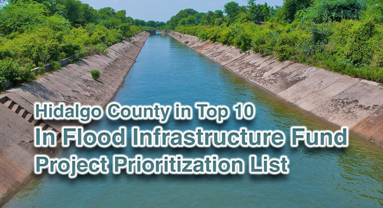 Hidalgo County Ranked in Top 10 in Flood Infrastructure Fund Project Prioritization List