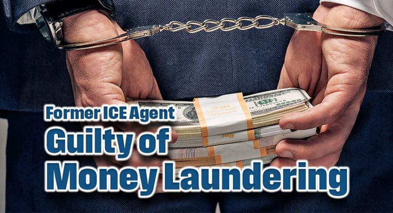 Former Federal Officer Guilty of Money Laundering