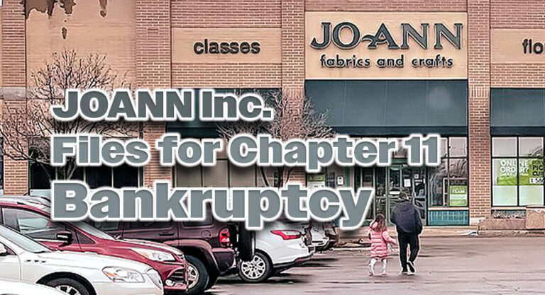 JOANN Inc. Files for Chapter 11 Bankruptcy