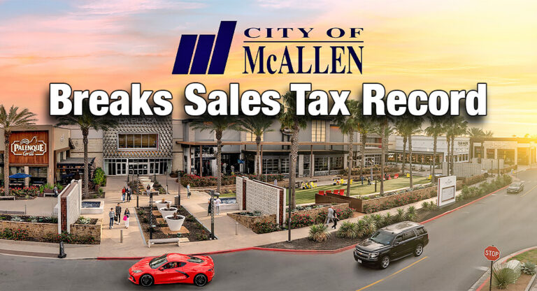 McAllen Breaks Sales Tax Record with Historic $11.9 Million Remittance 