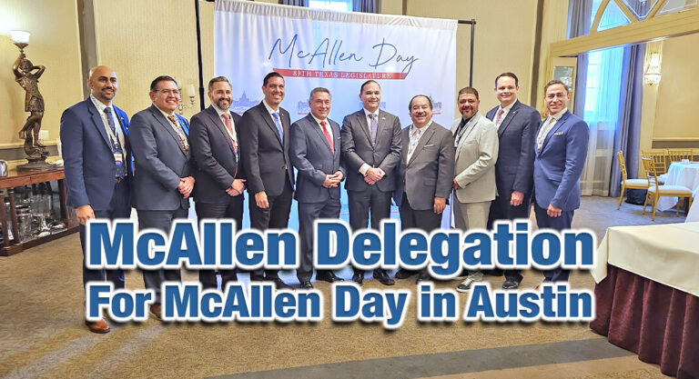 McAllen Delegation for McAllen Day in Austin
