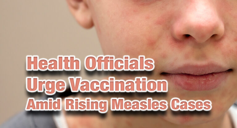 Texas Reports First Death in Growing Measles Outbreak