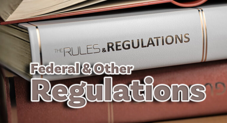 Federal & Other Regulations
