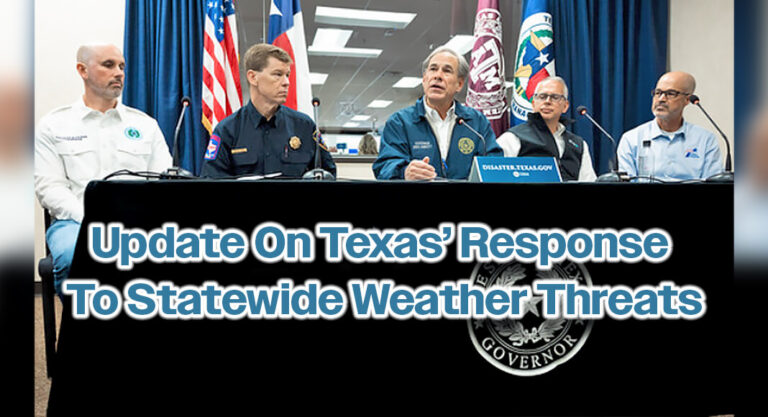 Update On Texas’ Response To Statewide Weather Threats