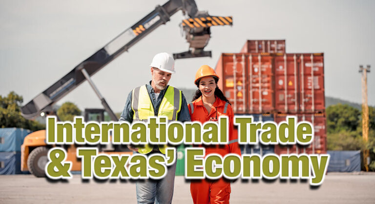 Texas’ Trade Leadership is Critical to North American Economy’s Global Dominance