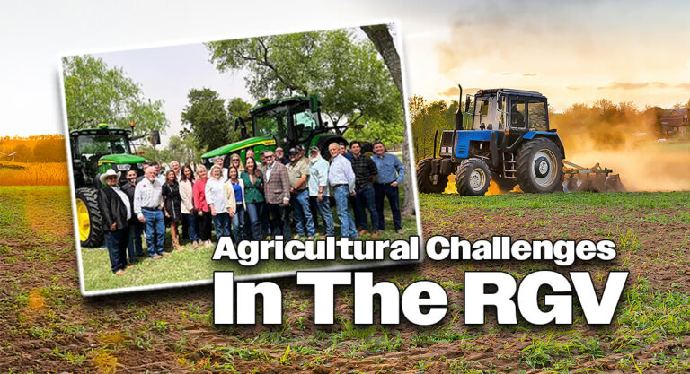 Addressing Agricultural Challenges in The Rio Grande Valley