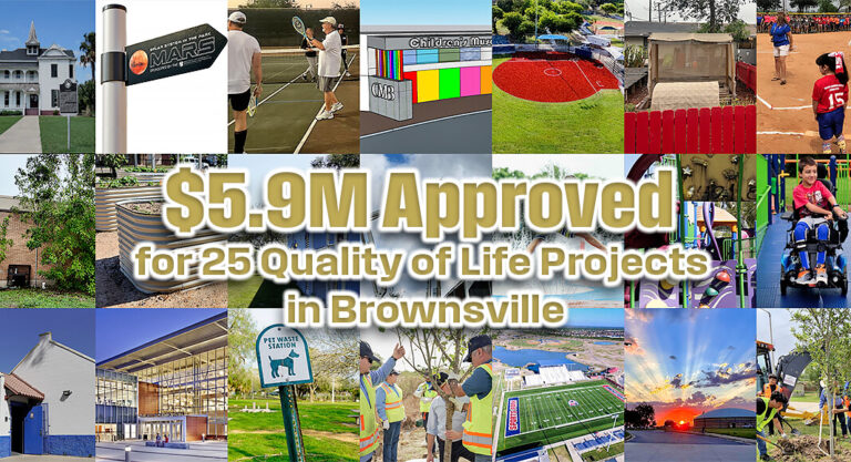 $5.9M Approved for 25 Quality of Life Projects in Brownsville