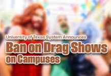 University of Texas System Announces Ban on Drag Shows on Campuses