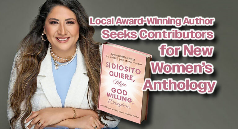 Local Award-Winning Author Seeks Contributors for New Women’s Anthology