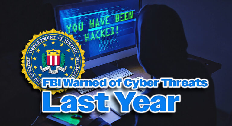FBI Warned of Cyber Threats Last Year