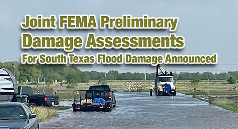 Governor Announces Joint FEMA Preliminary Damage Assessments For South Texas Flood Damage