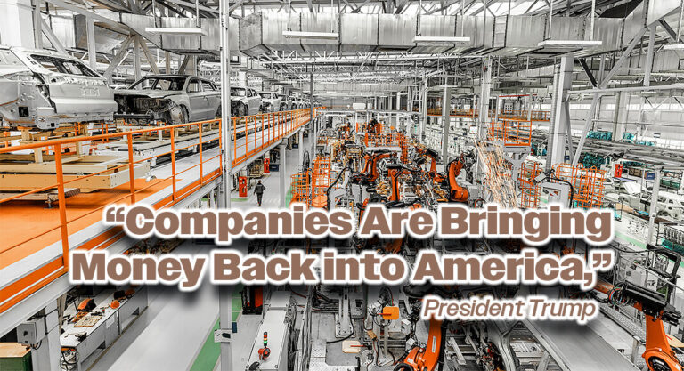 Trump Hails Massive Investments in U.S. Manufacturing 