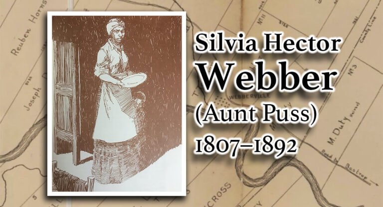 Silvia Hector Webber (Aunt Puss) 1807–1892