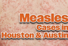 Houston and Austin Report New Measles Cases Within Statewide Outbreak