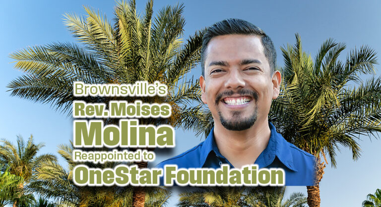 Brownsville’s Rev. Moises Molina Reappointed to OneStar Foundation