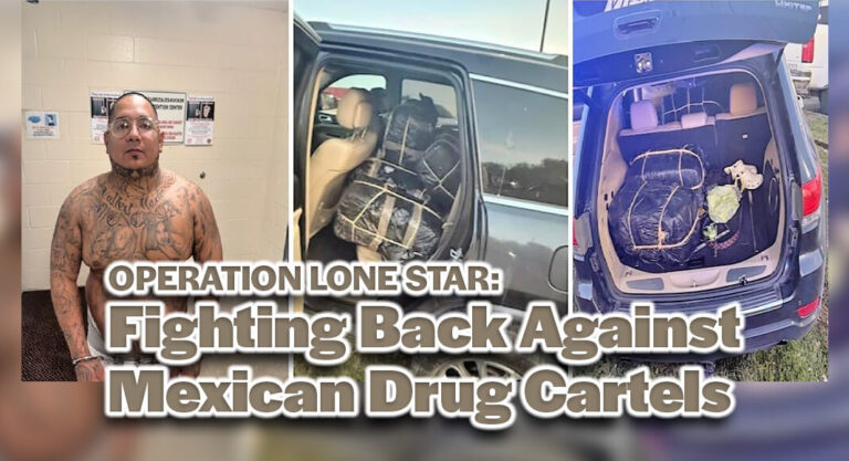 Operation Lone Star Fights Back Against Mexican Drug Cartels