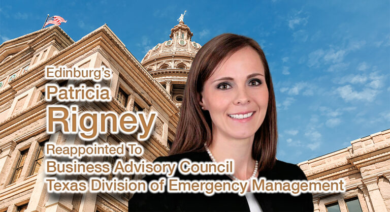 Edinburg’s Patricia Rigney Reappointed To Business Advisory Council To The Texas Division Of Emergency Management