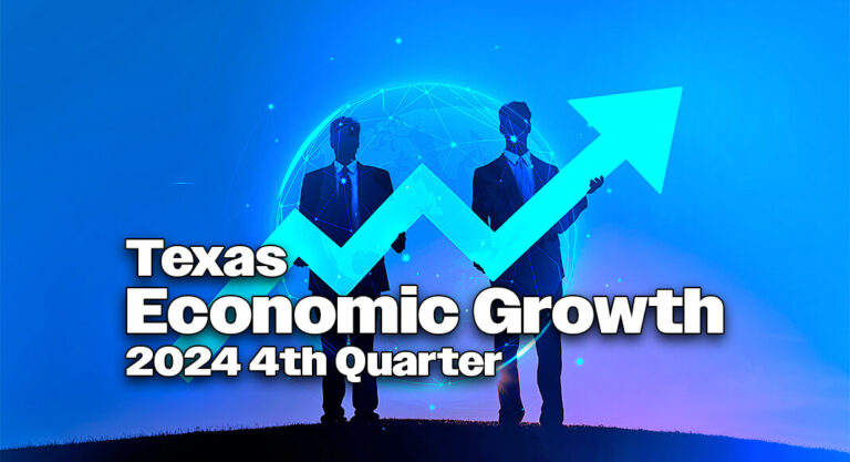 Texas Economy Grows Faster Than Nation In 4th Quarter of 2024