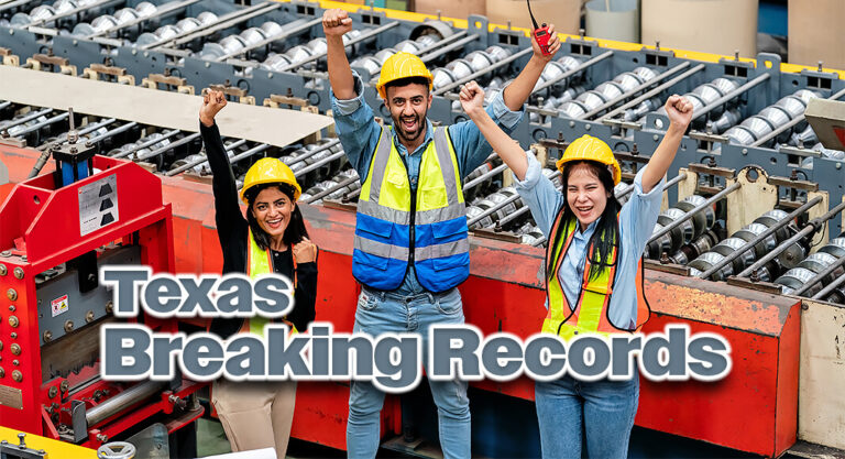 Texas Breaks Record for Total Jobs, Working Texans, Size of Labor Force