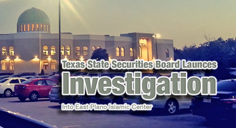 Texas State Securities Board Investigation into East Plano Islamic Center Launched