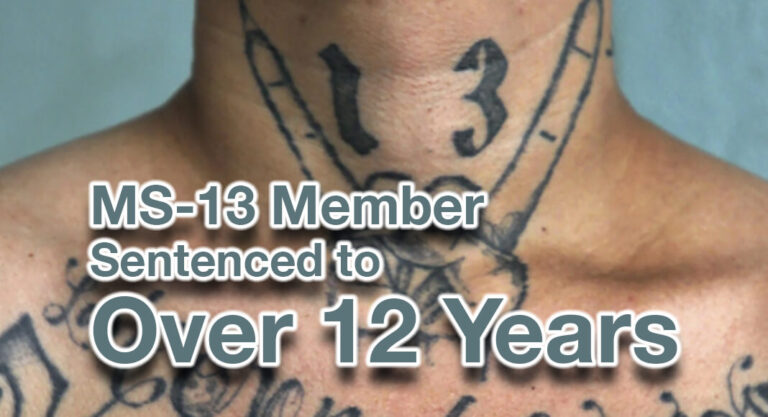 MS-13 Member Sentenced to Over 12 Years 