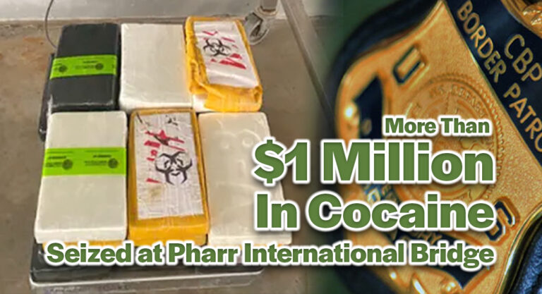 CBP Officers Seize More Than $1 Million In Cocaine at Pharr International Bridge