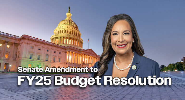 De La Cruz Statement on Senate Amendment to FY25 Budget Resolution
