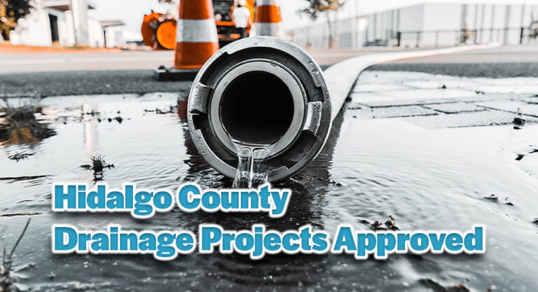 Hidalgo County Drainage Projects Approved by TWDB in final FIF Prioritization List