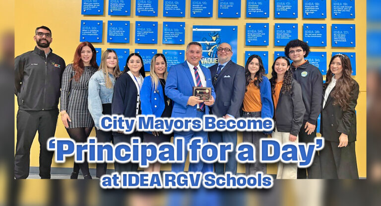 City Mayors Become ‘Principal for a Day’ at IDEA RGV Schools