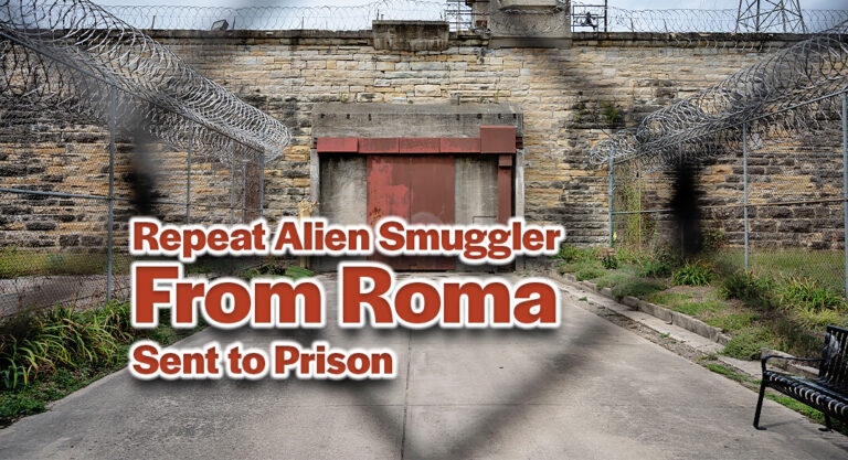 Repeat Alien Smuggler from Roma Sent to Prison