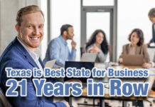 Texas Ranked Best State for Business 21 Years in Row