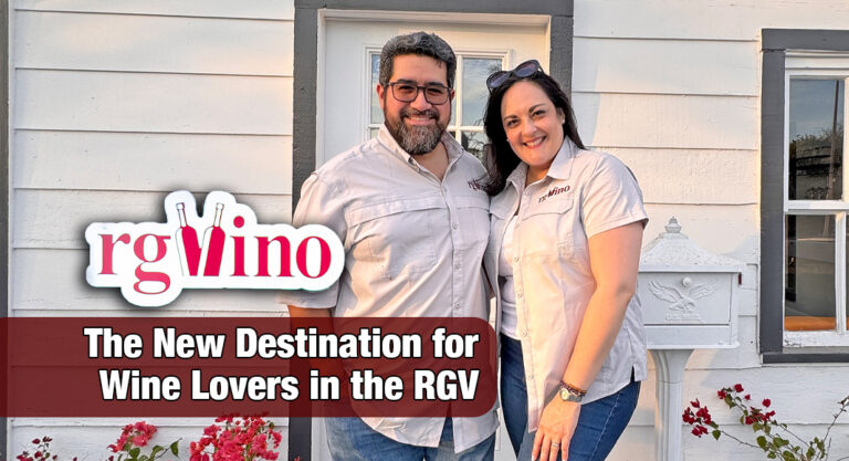 RGVino: The New Destination for Wine Lovers in the RGV