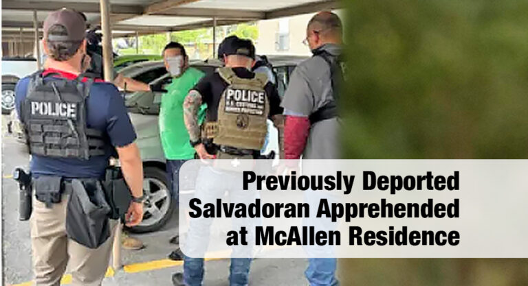 CBP Officers Apprehend Previously Deported Salvadoran with Extensive Criminal History in McAllen
