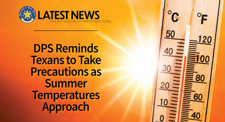 DPS Urges Texans to Prepare for Extreme Heat 