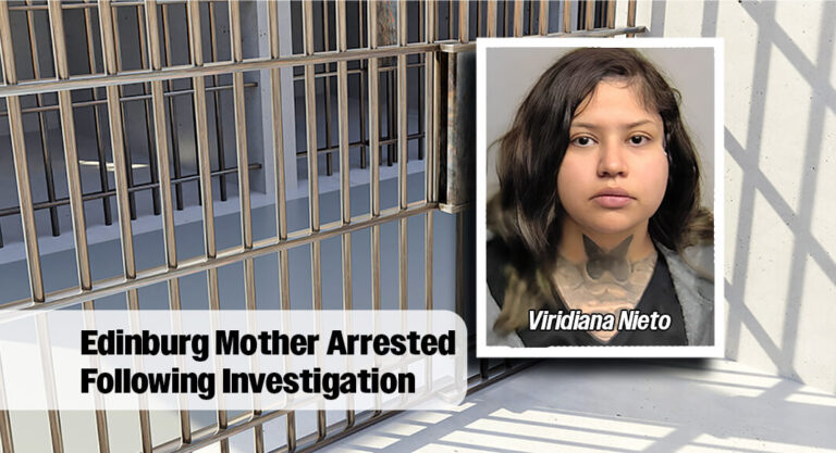 Edinburg PD Arrests Mother Following Infant Death Investigation